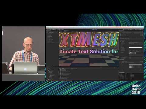Unite Berlin 2018 - Text Mesh Pro for Runtime